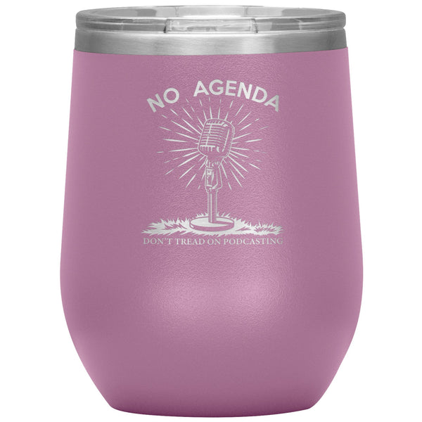 DONT TREAD ON PODCASTING - 12 oz wine tumbler