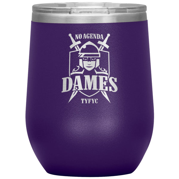 NO AGENDA DAMES - 12 oz wine tumbler