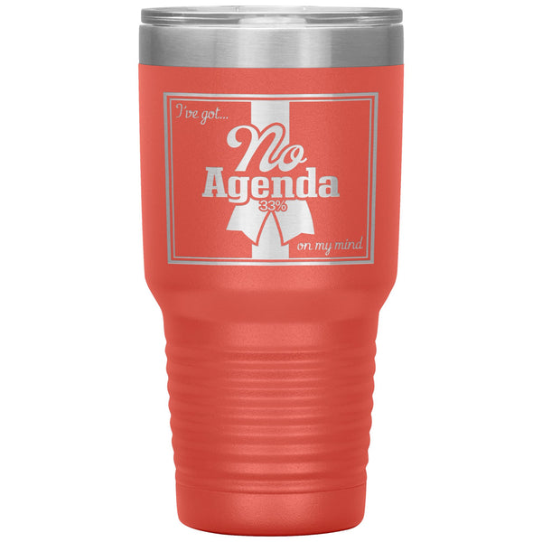 NO AGENDA RIBBON - 30 oz tumbler