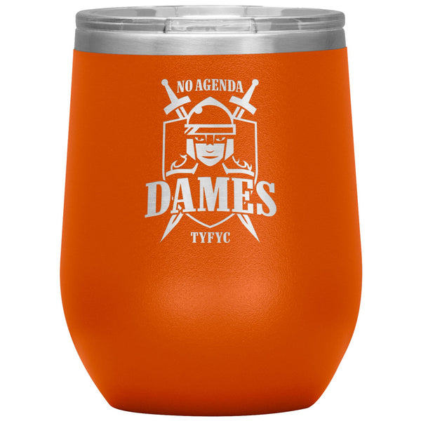 NO AGENDA DAMES - 12 oz wine tumbler