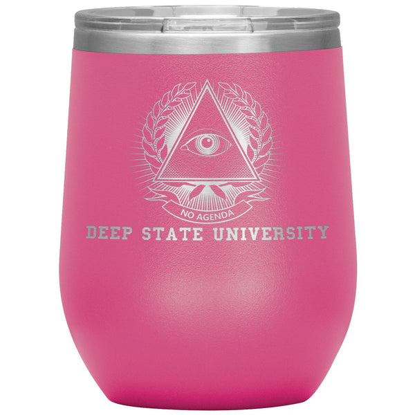 DEEP STATE UNIVERSITY - 12 oz wine tumbler