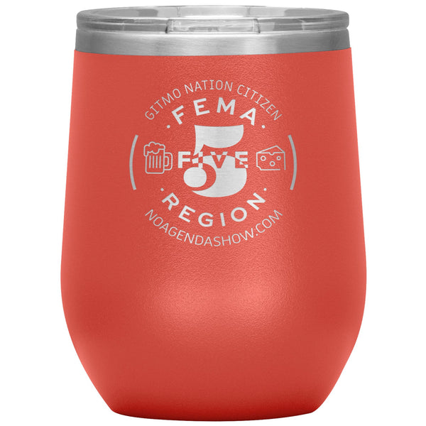 FEMA REGION FIVE - 12 oz wine tumbler