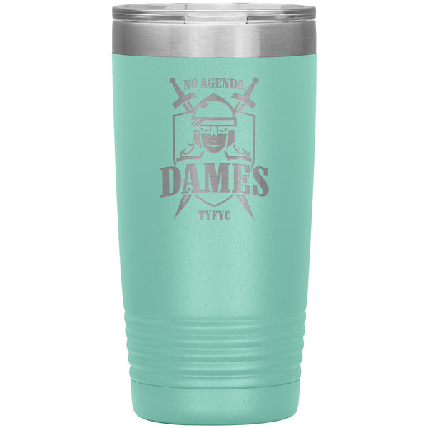 NO AGENDA DAMES - 20 oz tumbler