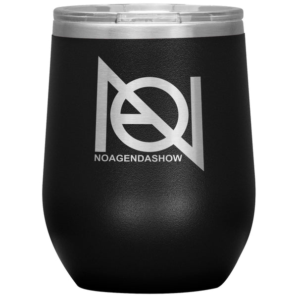 NO AGENDA SHOW - 12 oz wine tumbler