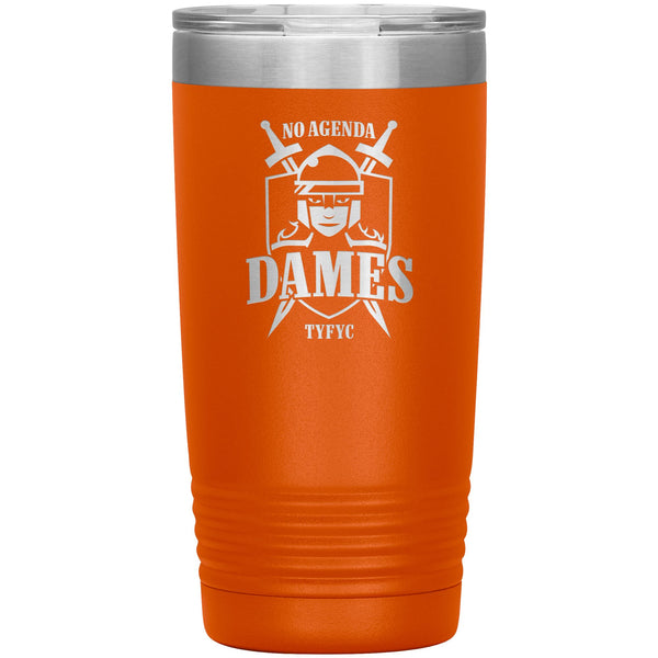 NO AGENDA DAMES - 20 oz tumbler