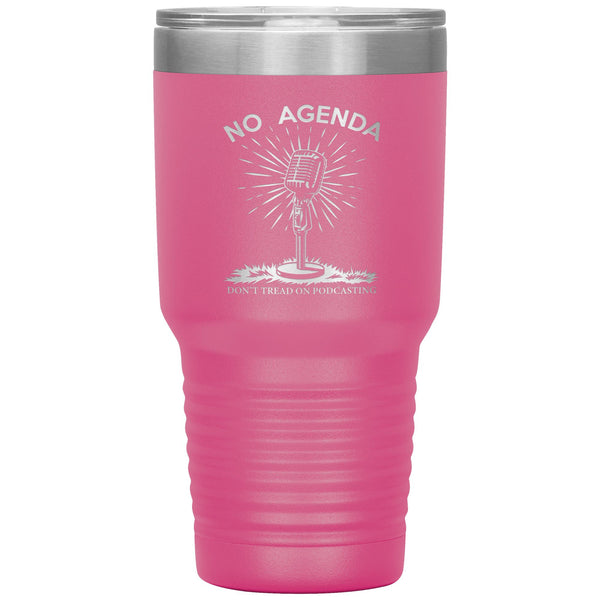 DONT TREAD ON PODCASTING - 30 oz tumbler