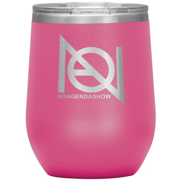 NO AGENDA SHOW - 12 oz wine tumbler