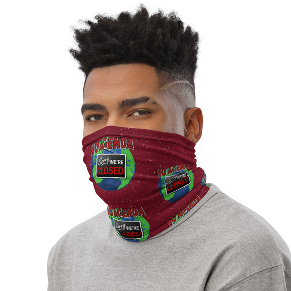 WE'RE CLOSED - neck gaiter