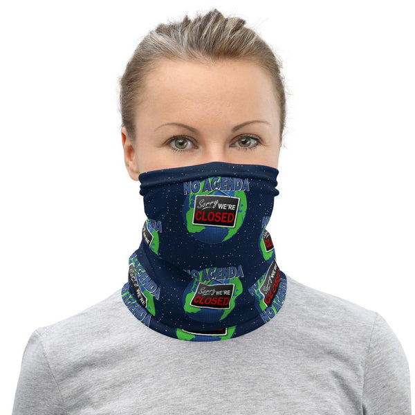 WE'RE CLOSED - neck gaiter