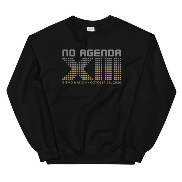 NO AGENDA 13 YEARS - sweatshirt