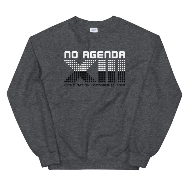 NO AGENDA 13 YEARS - sweatshirt
