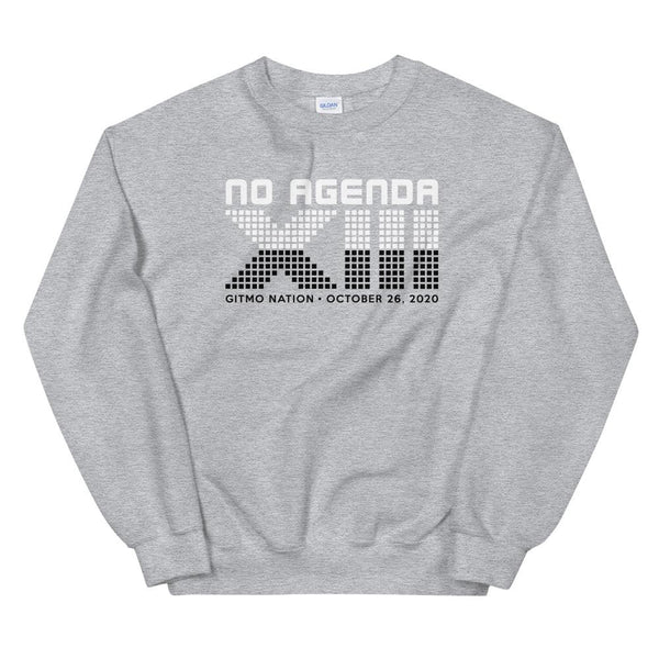NO AGENDA 13 YEARS - sweatshirt