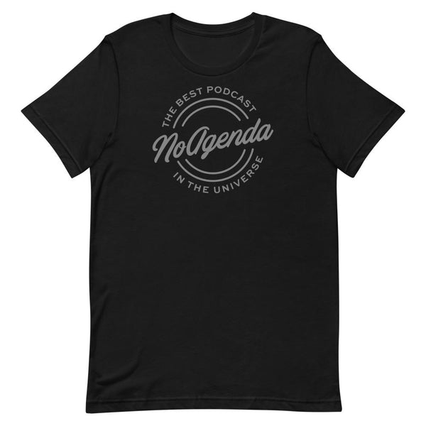 NO AGENDA THE BEST PODCAST - tee shirt