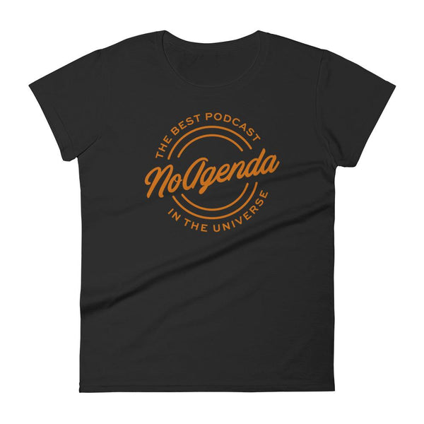 NO AGENDA THE BEST PODCAST - womens tee