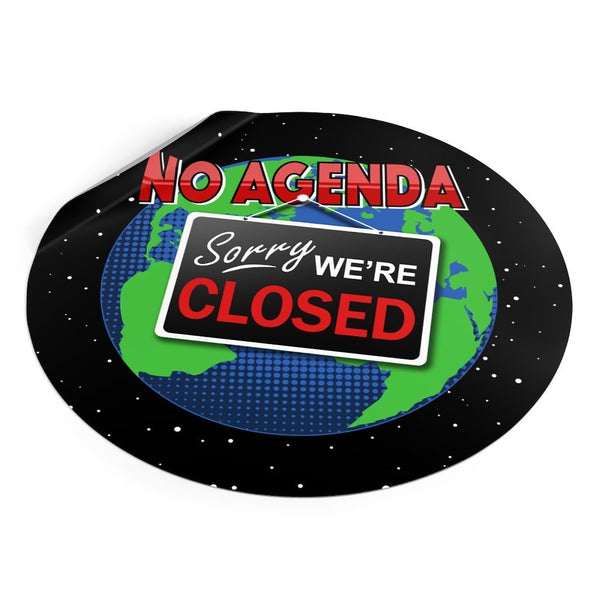 WE'RE CLOSED - round vinyl sticker