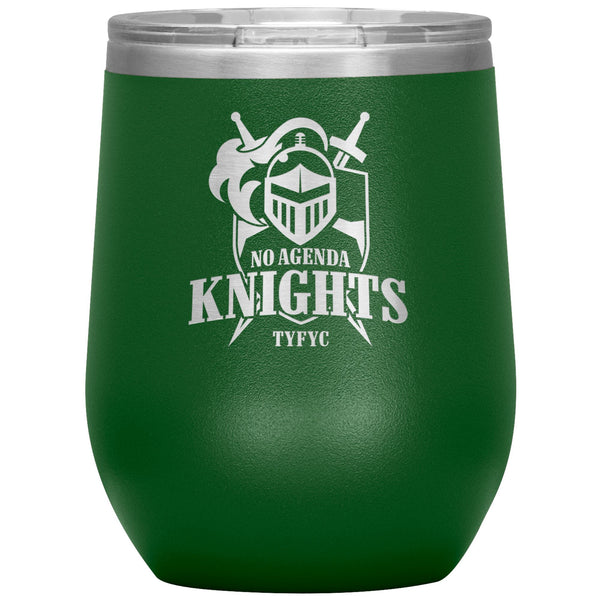 NO AGENDA KNIGHTS - 12 oz wine tumbler