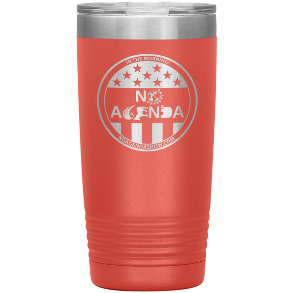 NO AGENDA PARTY TIME - 20 oz tumbler