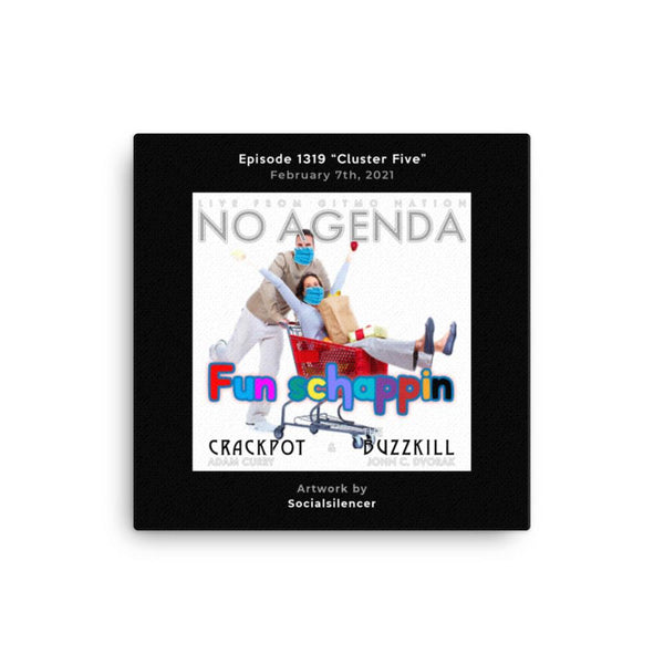 NO AGENDA 1319 - customizable canvas cover art