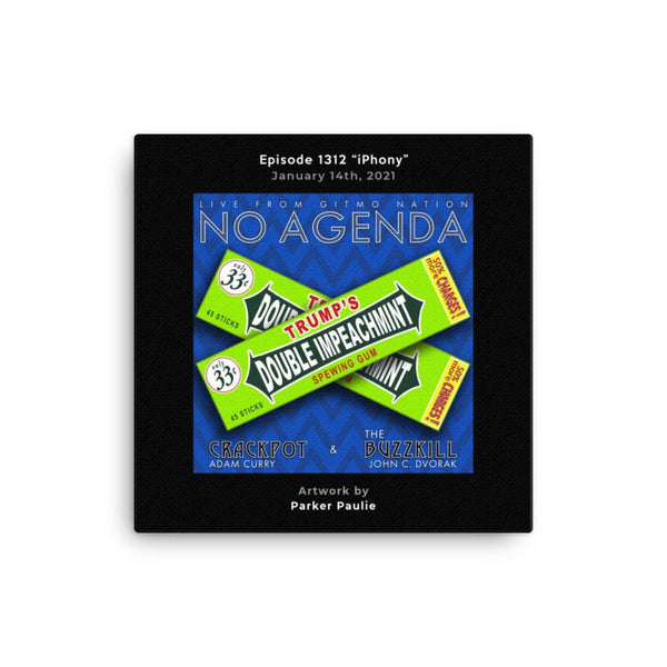 NO AGENDA 1312 - customizable canvas cover art