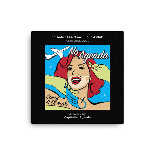 NO AGENDA 1444 - customizable canvas cover art