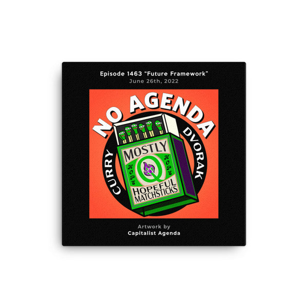 NO AGENDA 1463 - customizable canvas cover art