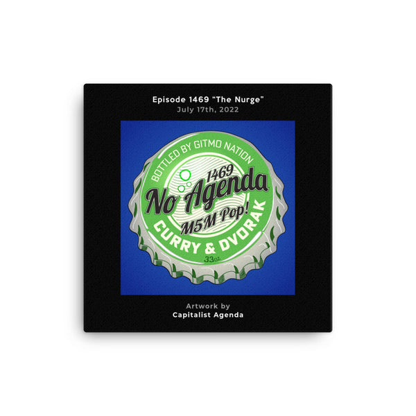 NO AGENDA 1469 - customizable canvas cover art