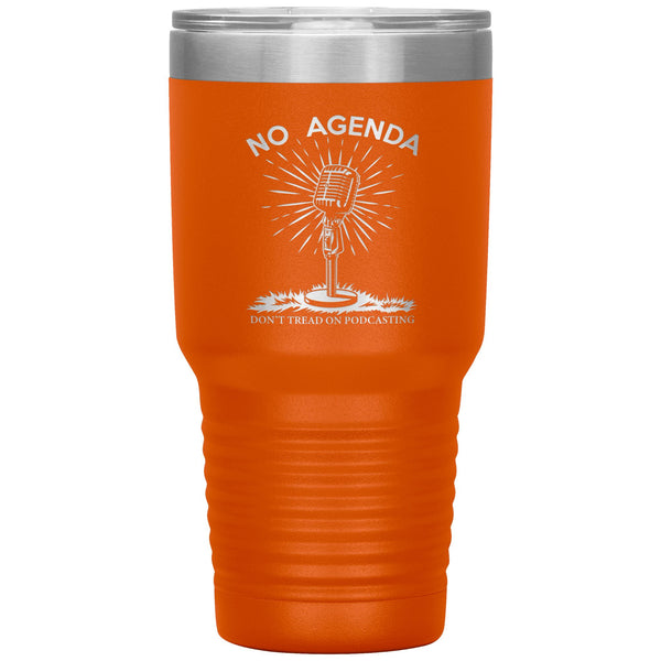 DONT TREAD ON PODCASTING - 30 oz tumbler