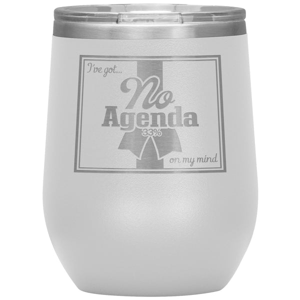 NO AGENDA RIBBON - 12 oz wine tumbler