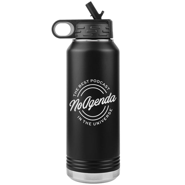 NO AGENDA THE BEST PODCAST - 32 oz straw tumbler