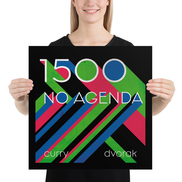 NO AGENDA 1500 - cover art poster print