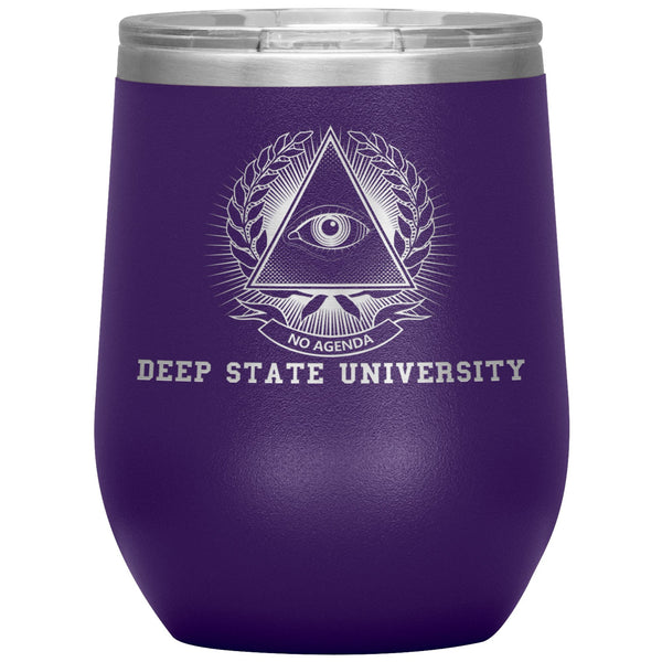 DEEP STATE UNIVERSITY - 12 oz wine tumbler