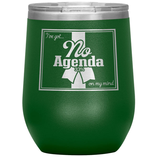 NO AGENDA RIBBON - 12 oz wine tumbler