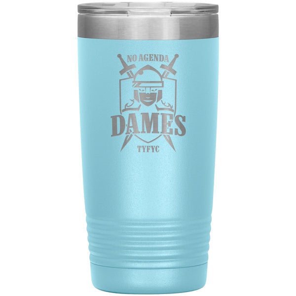 NO AGENDA DAMES - 20 oz tumbler