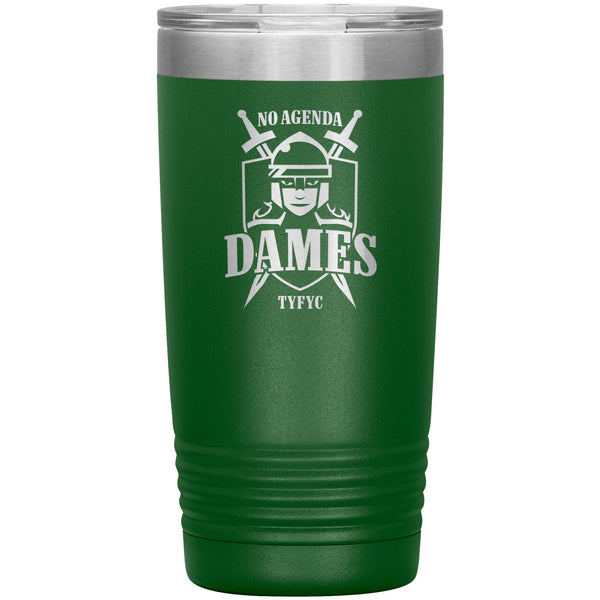NO AGENDA DAMES - 20 oz tumbler