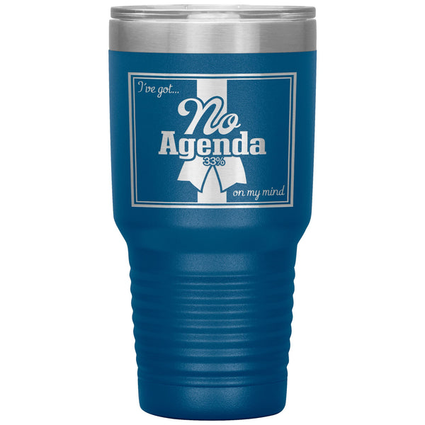 NO AGENDA RIBBON - 30 oz tumbler