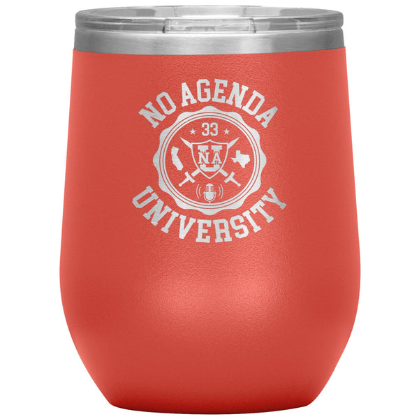 NO AGENDA UNIVERSITY - 12 oz wine tumbler