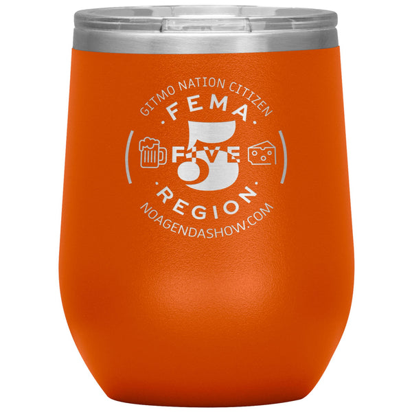 FEMA REGION FIVE - 12 oz wine tumbler