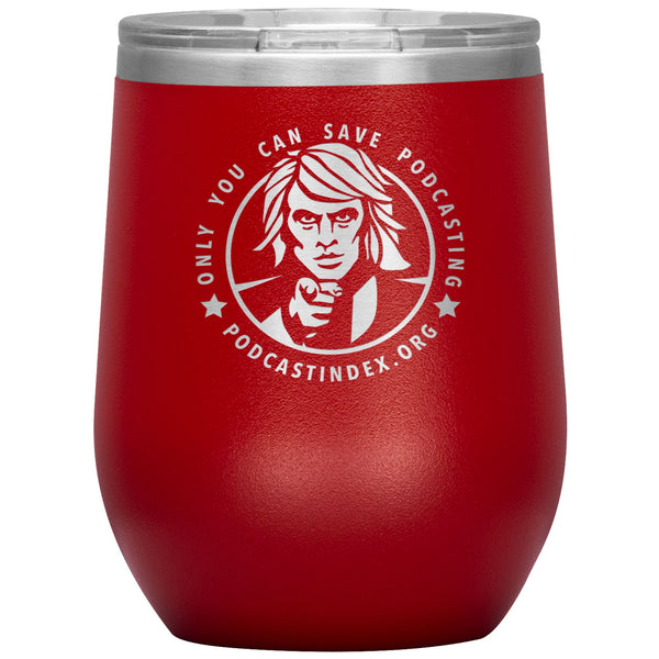 SAVE PODCASTING! - 12 oz wine tumbler