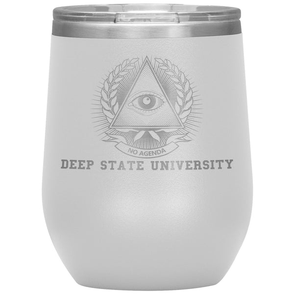 DEEP STATE UNIVERSITY - 12 oz wine tumbler