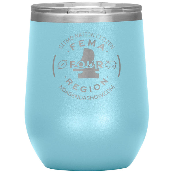FEMA REGION FOUR - 12 oz wine tumbler