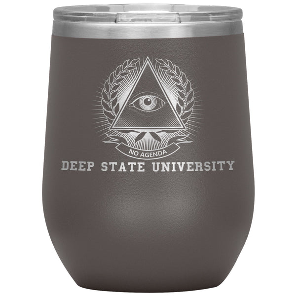 DEEP STATE UNIVERSITY - 12 oz wine tumbler