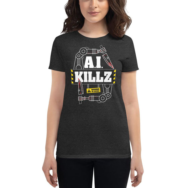 AI KILLZ - womens tee