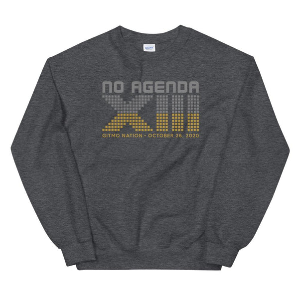 NO AGENDA 13 YEARS - sweatshirt
