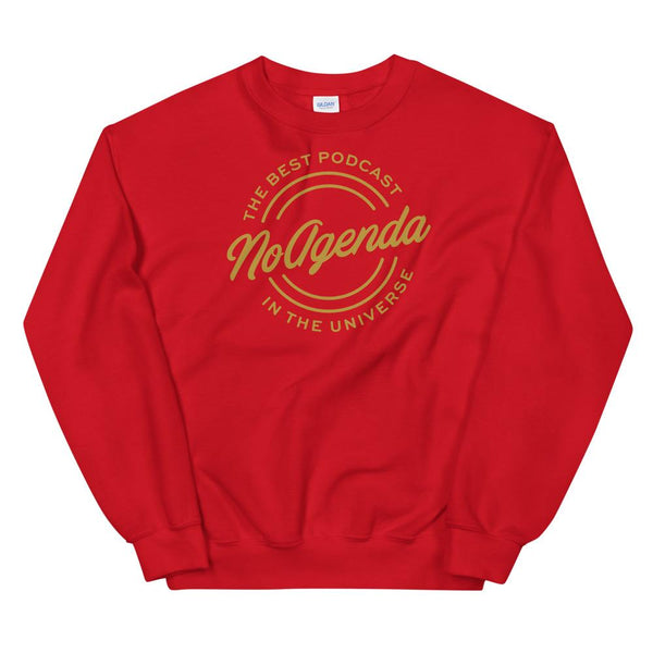 NO AGENDA THE BEST PODCAST - sweatshirt