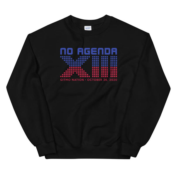 NO AGENDA 13 YEARS - sweatshirt
