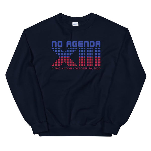 NO AGENDA 13 YEARS - sweatshirt