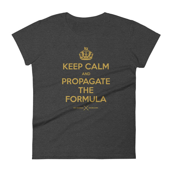 KEEP CALM & PROPAGATE - womens tee