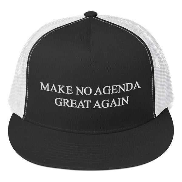 MAKE NO AGENDA GREAT AGAIN - high trucker hat