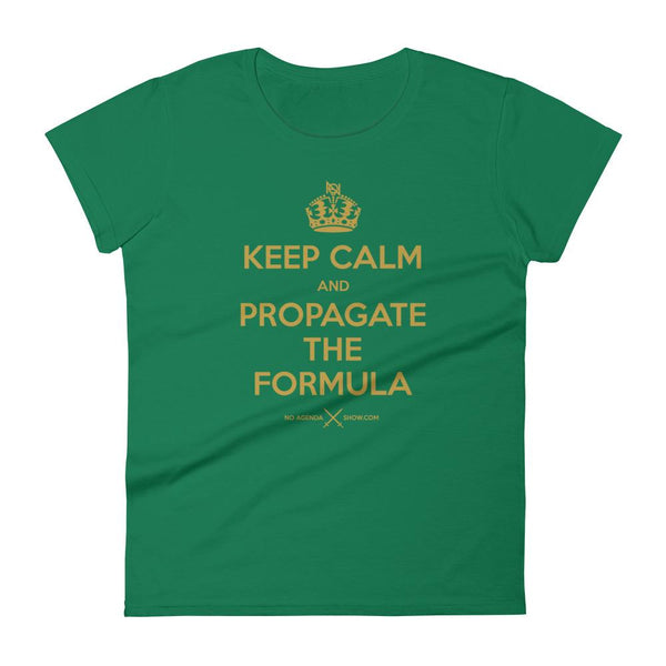 KEEP CALM & PROPAGATE - womens tee