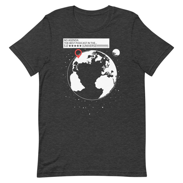 BEST PODCAST IN THE UNIVERSE - tee shirt